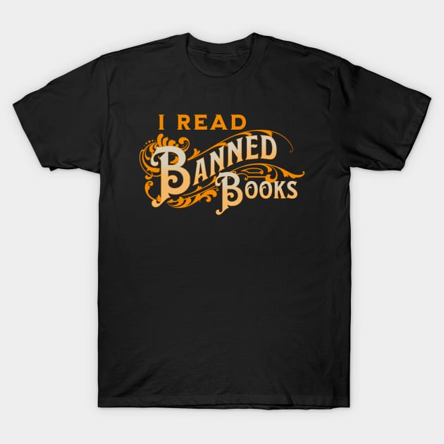 I Read Banned Books T-Shirt by JonHerrera